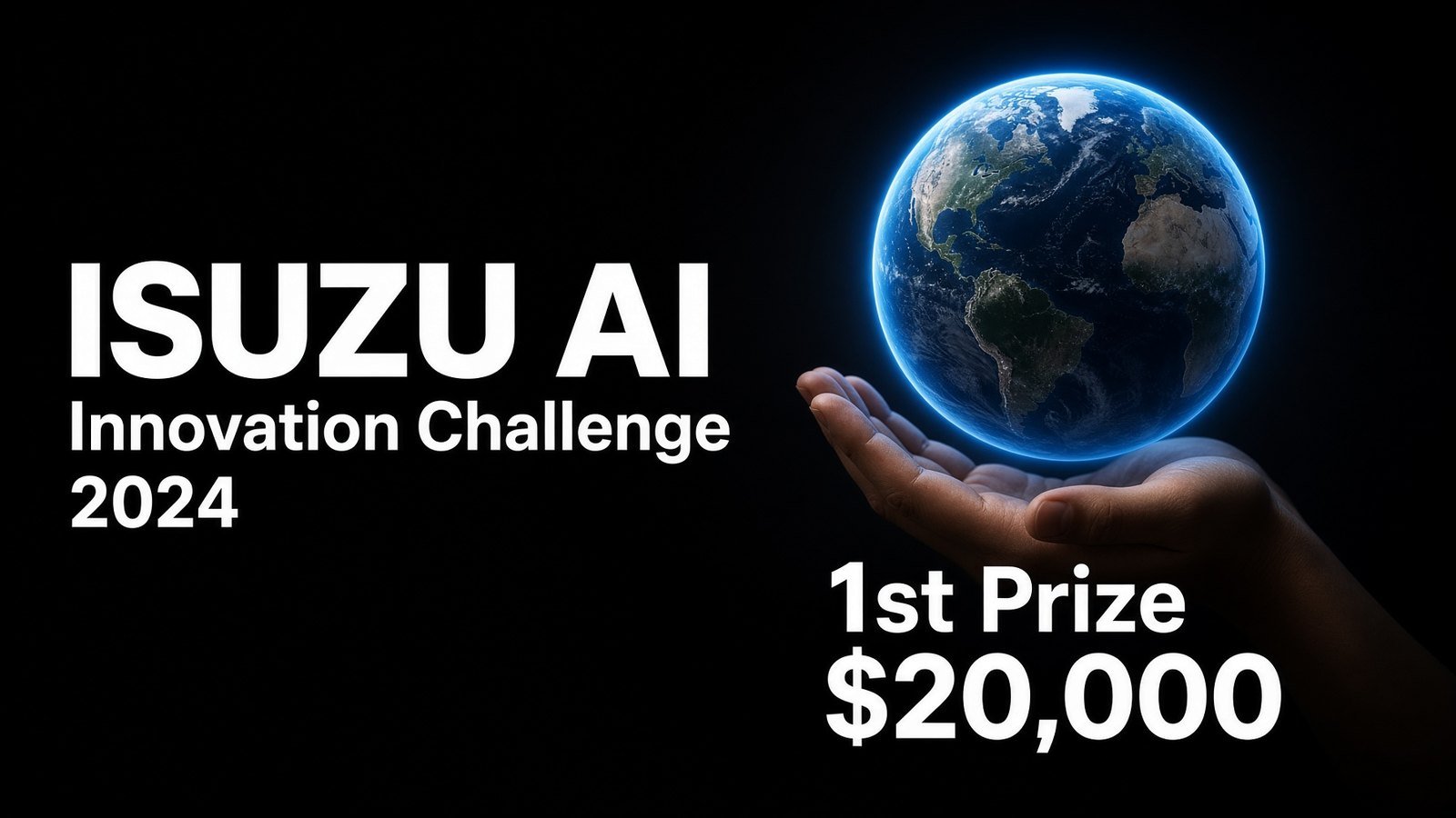 ISUZU AI Innovation Challenge 2024, first prize $20,000